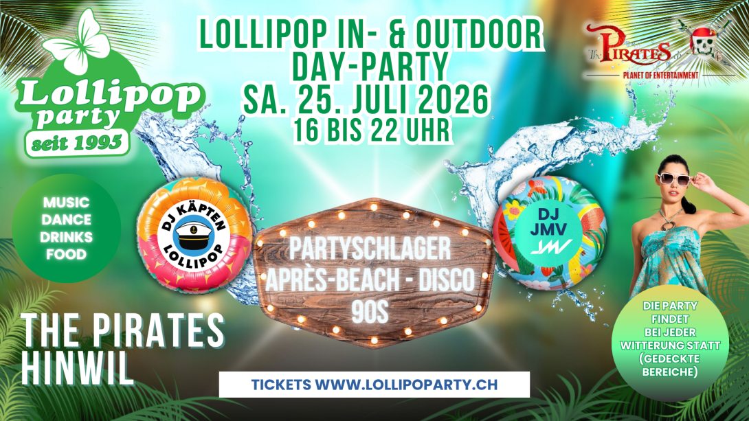Lollipop Open Air Day Party. Pirates Hinwil 