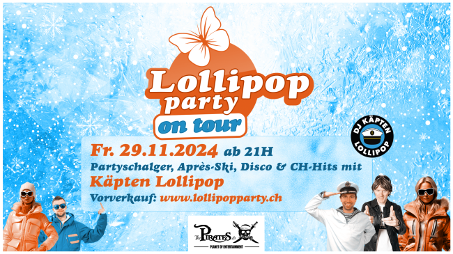Lollipop Party on Tour, Pirates Hinwil