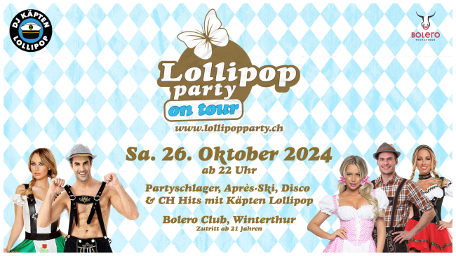 Lollipop Party on Tour im Bolero Winterthur